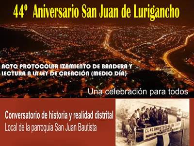 San Juan de Lurigancho  celebrará su 44 aniversario