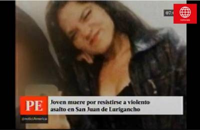 Joven fue asesinada tras resistirse a violento asalto en SJL