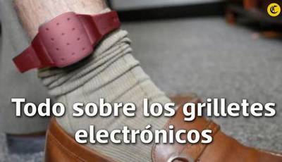 Grilletes electrónicos empezaron a usarse en Perú: lo que debes saber