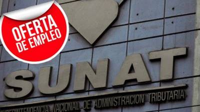 Ofertas de trabajo: Sunat ofrece puestos con sueldo de S/ 1.500 hasta S/ 5.500