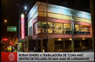 Asaltan a funcionaria de Cuna Más dentro de pollería de San Juan de Lurigancho