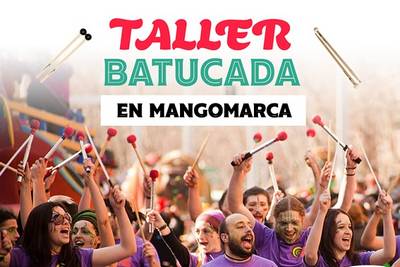 Taller de Batucada y Percusión en Mangomarca