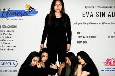 Teatro: ´Eva sin Adán´ - El valor de una mujer