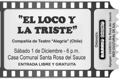 Teatro: El loco y la triste en ´Santa Rosa del Sauce´