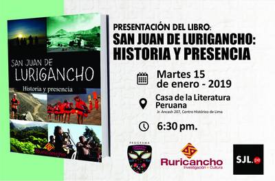 Presentación del Libro: San Juan de Lurigancho Historia y Presencia