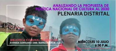 En Mangomarca convocan a revisar la propuesta de Política Nacional de Cultura al 2030